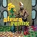 Africa Remix: Ah Freak Iya