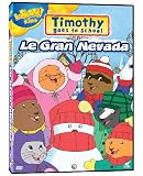 Timothy Goes To School: Le Gran Nevada