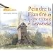 Peindre la Flandre et la c�te d'Opale � l'aquarelle