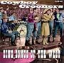 Cowboy Crooners Sing Songs of the West