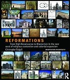 Reformations: From High Renaissance to Mannerism in the New West of Religious Contention and Colonial Expansion (Architecture in Context)