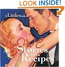 A Little Book Of Love Stories and Recipes