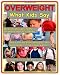 Overweight: What Kids Say: What's Really Causing the Childhood Obesity Epidemic