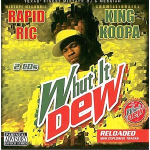  Whut It Dew: Reloaded 
