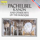 Pachelbel Kanon and other hits of the Baroque