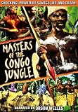Masters of the Congo Jungle Masters of the Congo Jungle