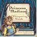 Princess Madison and the Whispering Woods (Princess Madison Trilogy)