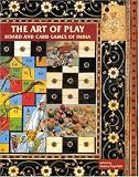 The Art of Play: Board and Card Games of India