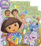 Happy Birthday, Dora! (Dora the Explorer)