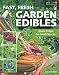 Fast, Fresh Garden Edibles: Quick Crops for Small Spaces