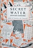Secret Water (Swallows and Amazons, No 8)