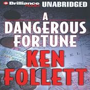 A Dangerous Fortune | [Ken Follett]