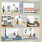 Tales from Turnpike House by  Saint Etienne 