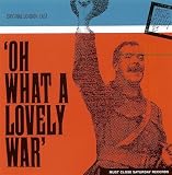 Oh What a Lovely War