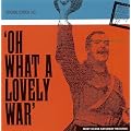 Oh What a Lovely War