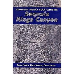 Southern Sierra Rock Climbing: Sequoia/Kings Canyon