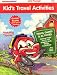 Kid's Travel Activities (Little Passenger Activity Books)