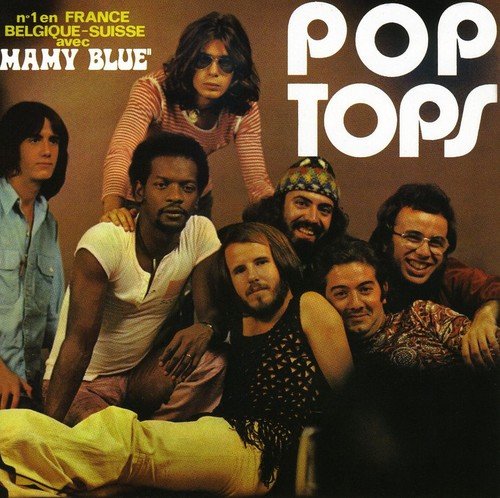 Pop Tops - Mamy Blue - Zortam Music