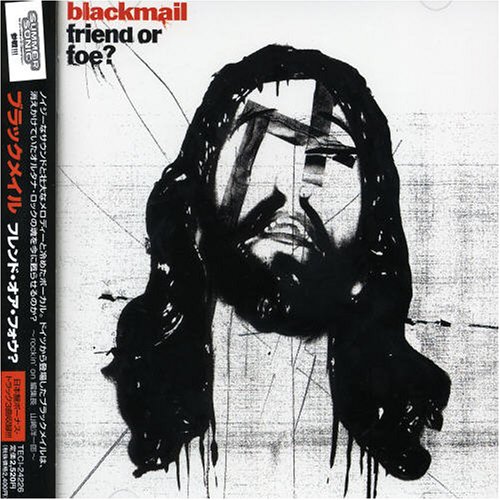 blackmail - Friend or Foe - Zortam Music