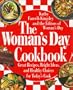 The Woman's Day Cookbook: Great Recipes, Bright Ideas, And Healthy Choices for Today's Cook
