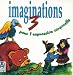 Imaginations pour l'expression corporelle Vol.3 Imaginations pour l'expression corporelle Vol.3