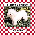 Bichons Frises (Reinforced Hardcover)