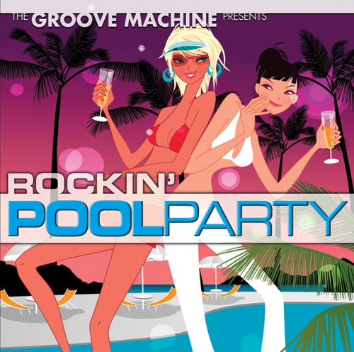 CD-Charts  Music : Rockin Pool Party