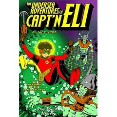 The Undersea Adventures of Capt'n Eli Volume 2
