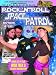 Rock N Roll Space Patrol Action Is Go
