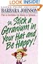 Stick A Geranium in Your Hat and Be Happy!