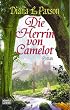 Die Herrin von Camelot.