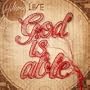 God Is Able (Live)