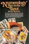 Numerology: Key to the Tarot