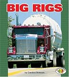 Big Rigs (Pull Ahead Books)
