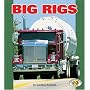Big Rigs (Pull Ahead Books)