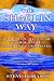 The Shaolin Way: 10 Modern Secrets of Survival from a Shaolin Grandmaster