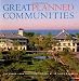 Great Planned Communities