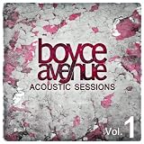 Boyce Avenue Acoustic Sessions, Vol. 1