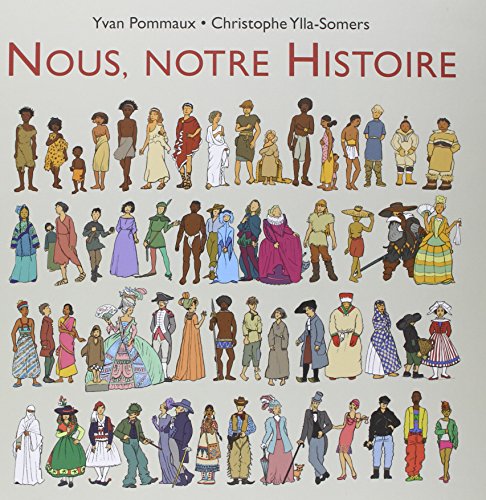Nous, notre Histoire Nous, notre Histoire
