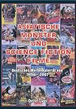 Bild zu: Asiatische Monster- und Science-Fiction-Filme: Das deutsche Werbematerial von 1956-2011