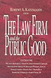 The Law Firm and the Public Good