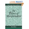 The Politics of Misinformation (Communication, Society and Politics)