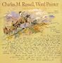Charles M. Russell, Word Painter: Letters 1887-1926