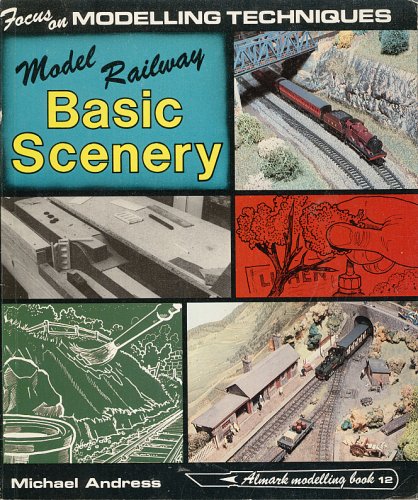 Model Railway Basic Scenery - Focus on Modelling Techniques, No. 12