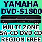HIGH END YAMAHA DVD-S1800 Unversal DVD Multi Region 123456 PAL/NTSC Zone Code Free SA-CD, DVD-Audio 