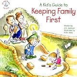 A Kids Guide to Keeping Family First (Elf-Help Books for Kids)