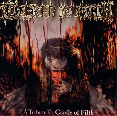 Various Artists - Covered In Filth: A Tribute To Cradle Of Filth - Zortam Music