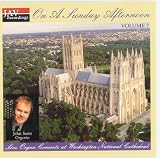 On a Sunday Afternoon, Volume 7: Live Organ Concerts at Washington National Cathedral (John Scott, Organist)