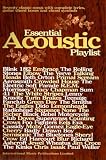 Essential Acoustic Playlist: Seventy Classic Songs (Chord songbook)
