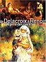 De Delacroix � Renoir : Les Peintres en Alg�rie